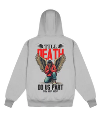 Till Death Do Us Part - Delux Heavyweight Hoodie