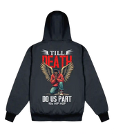 Till Death Do Us Part - Delux Heavyweight Hoodie