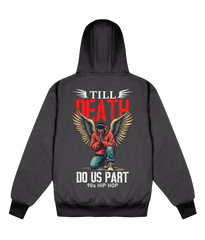Till Death Do Us Part - Delux Heavyweight Hoodie