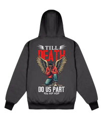 Till Death Do Us Part - Delux Heavyweight Hoodie