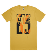 Anit No DJ Like An Old School DJ - As Classic Tee