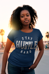 Stay Humble Hustle Hard - Bella T-Shirt - #LHH