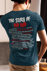 The Story Of Hip Hop - T-Shirt (Front & Back Print) - 5 Colors