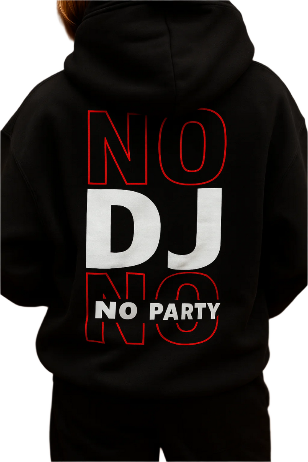 Black hoodie with 'NO DJ NO PARTY' text on the back against a blurred background