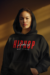 Ladies Of Hip Hop Got Class - Hip Hop Hoodie - 5 Colours #LHH