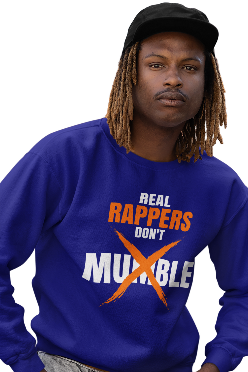 A person wearing a blue sweatshirt with the text 'REAL RAPPERS DON'T MUMBLE' on it.