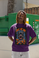 Get At Me Dog - Hip Hop - Heavy Weight T-Shirts - 5 Colours - #HipHop50th