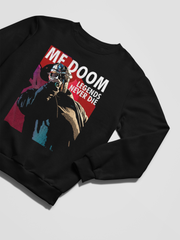 MF Doom Legends Never Die - Sweatshirt - 5 Colors