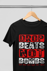 Drop Beats Not Bombs T-Shirt 5 Colours #hiphop50th