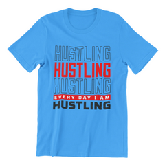 Every Day I'm Hustling - T-Shirt - 5 Colours - #HipHop50th