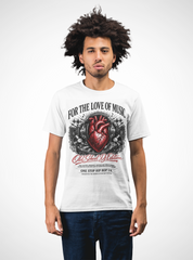 For The Love Of Music - T-Shirt