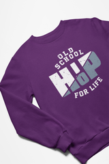 Old School Hip Hop For Life Sweatshirt - 5 Colors Available #HipHop50th