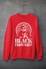 Black Thought Sweatshirt - 5 Colors - Hip Hop Clothing
