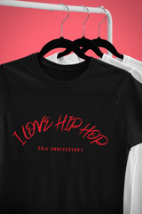 I Love Hip Hop – T-Shirt – 5 Colors - #HipHop50th
