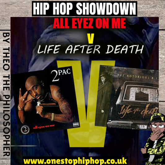 HIP HOP SHOWDOWN: 2Pac’s All Eyez on Me vs. The Notorious B.I.G.’s Life After Death