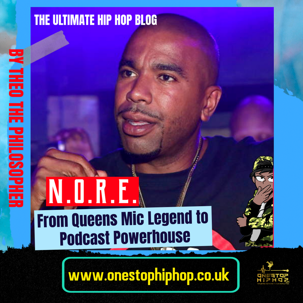 🔥 N.O.R.E.: From Queens Mic Legend to Podcast Powerhouse