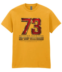 73 Hip Hop Was Born - T-Shirt