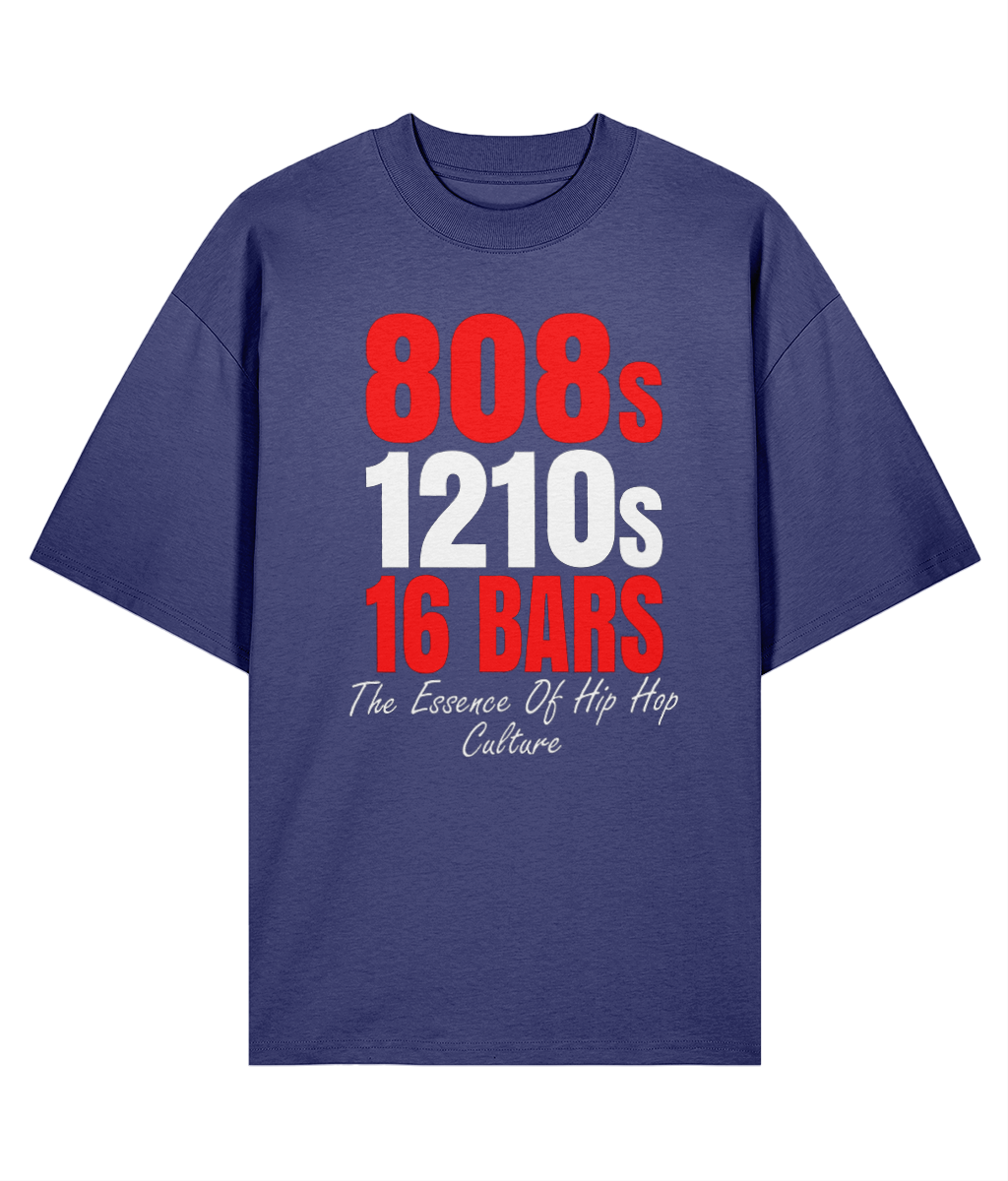 808s 1210s & 16 Bars - Oversize Organic Tee