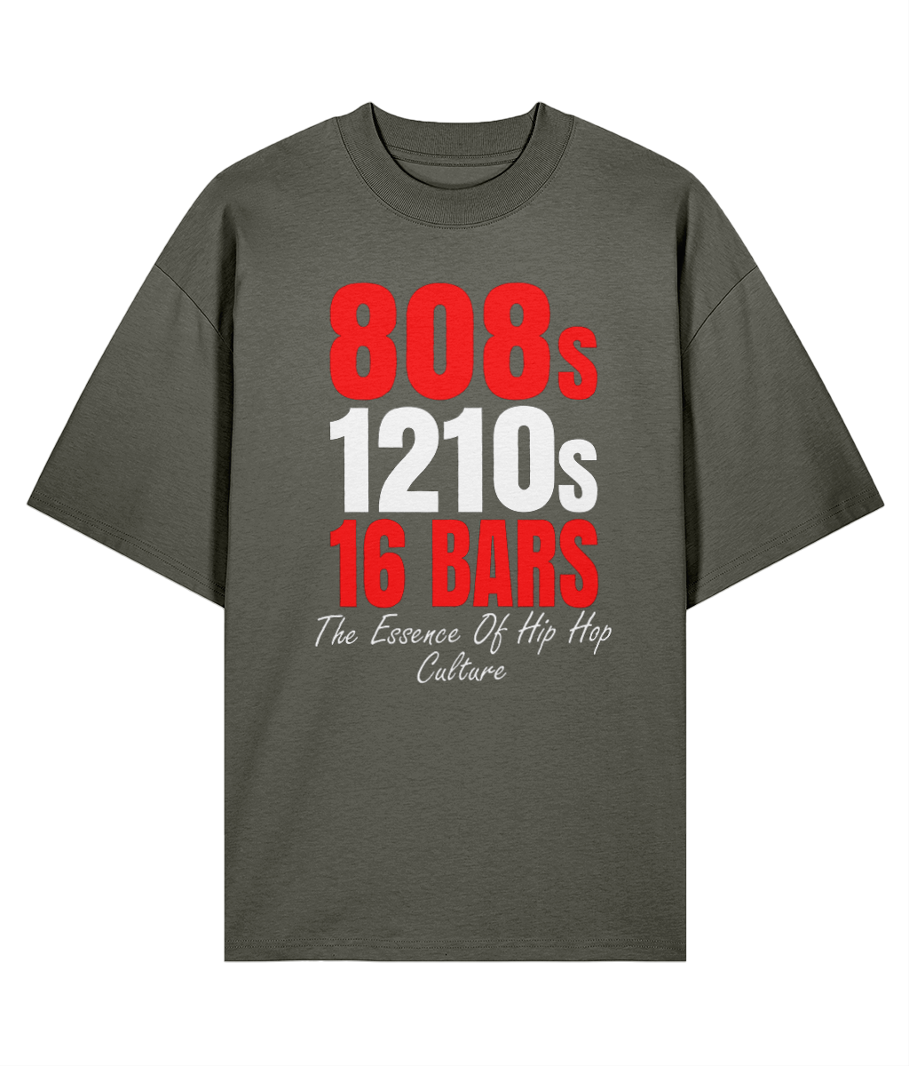 808s 1210s & 16 Bars - Oversize Organic Tee