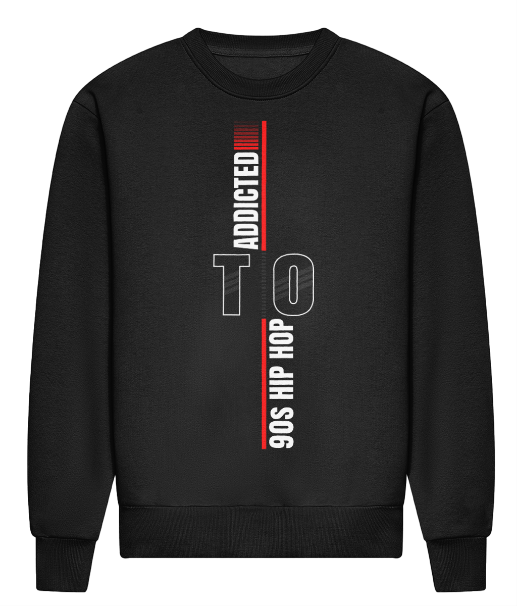 Addicted To 90s Hip Hop - ADWis Sweatshirt