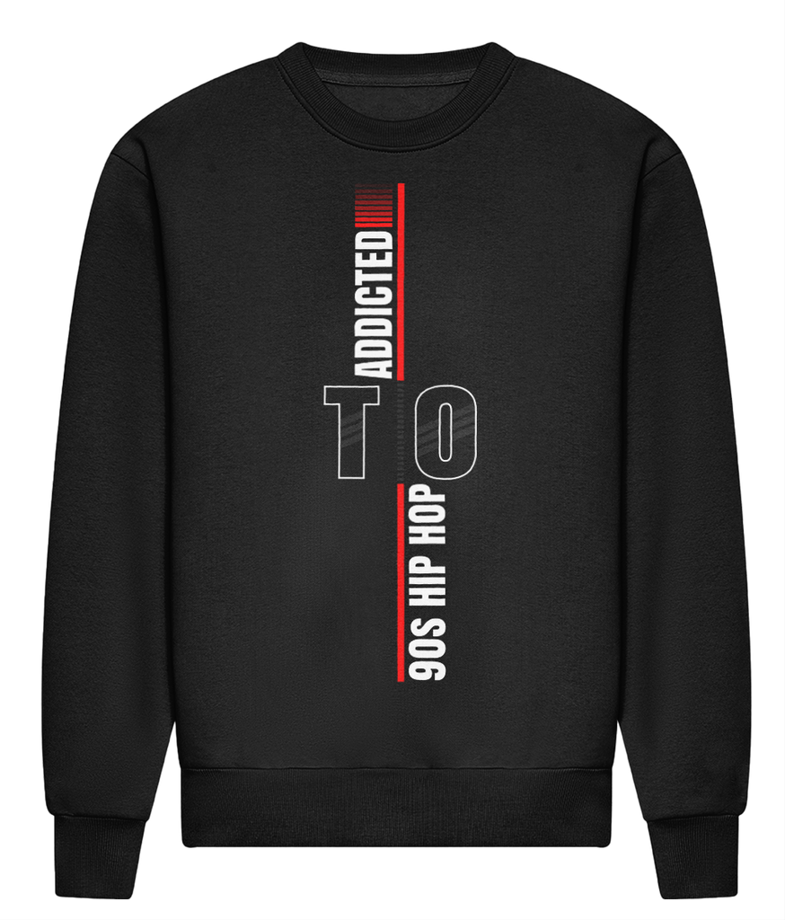 Addicted To 90s Hip Hop - ADWis Sweatshirt