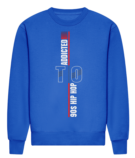 Addicted To 90s Hip Hop - ADWis Sweatshirt