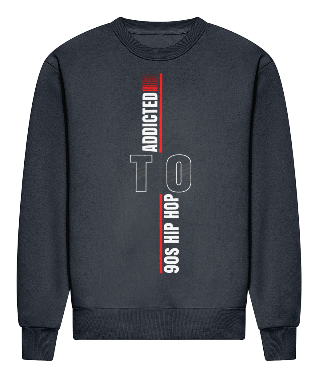 Addicted To 90s Hip Hop - ADWis Sweatshirt