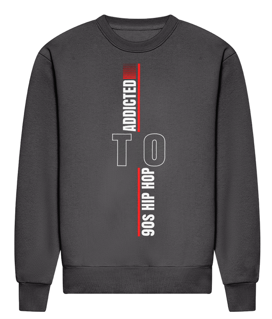 Addicted To 90s Hip Hop - ADWis Sweatshirt