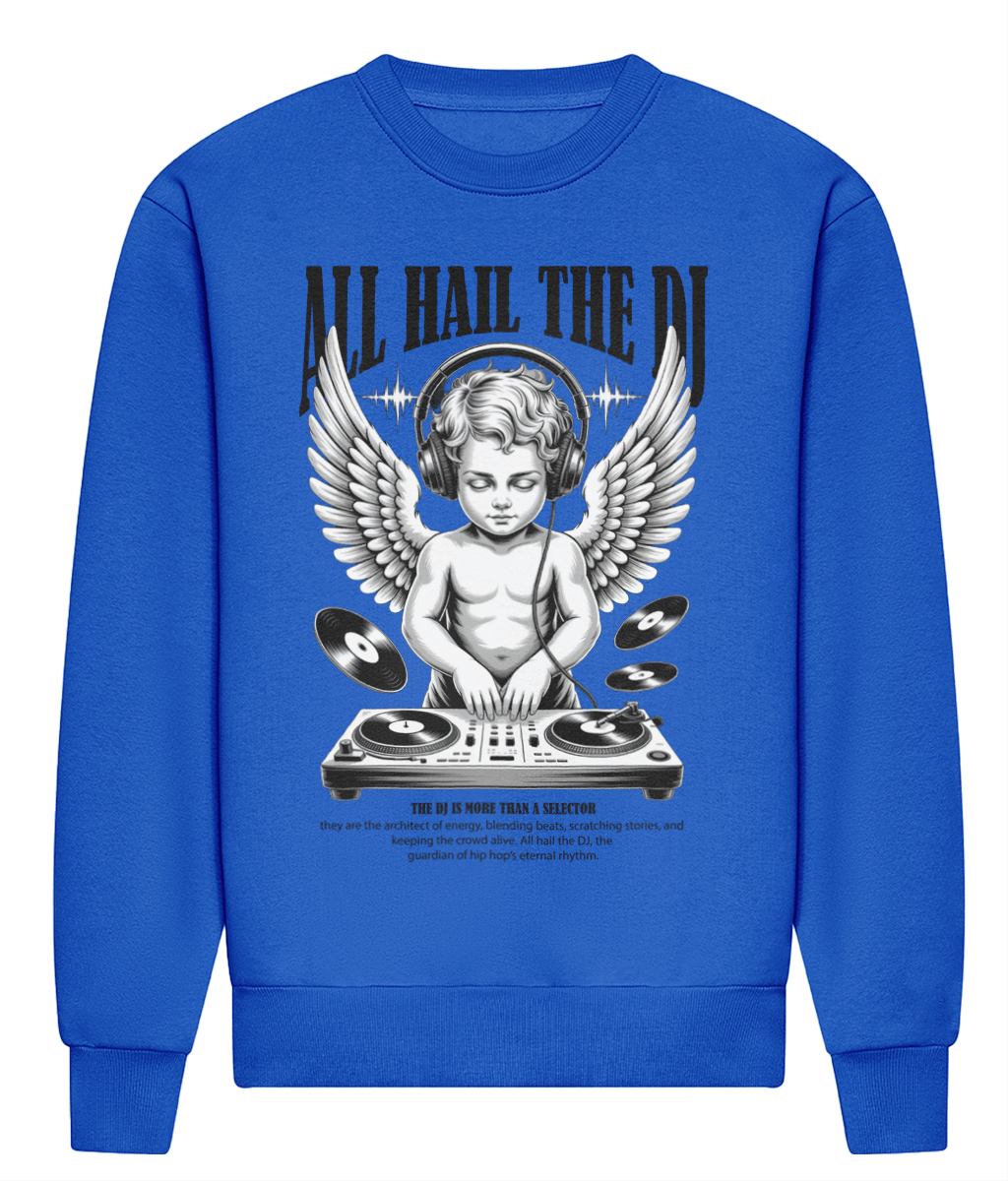 All Hail The DJ - Heavyweight Signature Sweatshirt