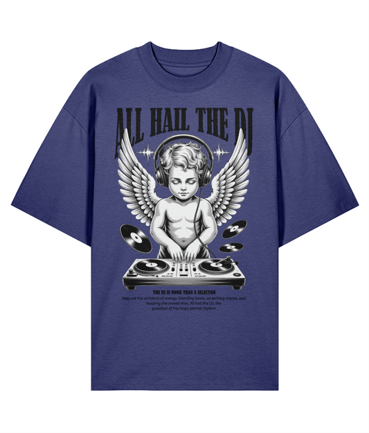 All Hail The DJ - Oversize Tee - 5 Colours