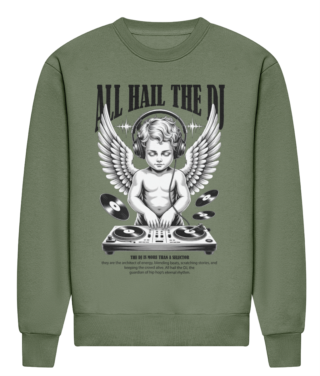 All Hail The DJ - Heavyweight Signature Sweatshirt
