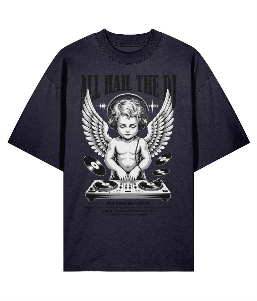 All Hail The DJ - Oversize Tee - 5 Colours