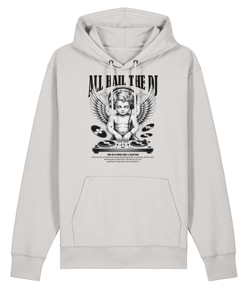 All Haill The DJ - Organic Heavyweight Hoodie