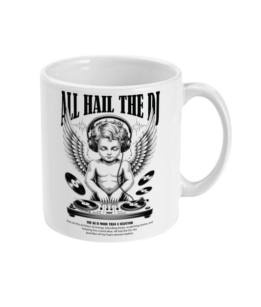 All Hail The DJ Coffee Mug