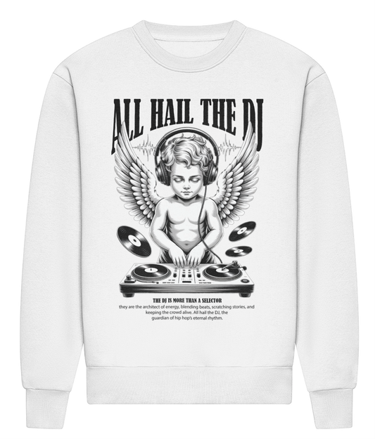 All Hail The DJ - Heavyweight Signature Sweatshirt