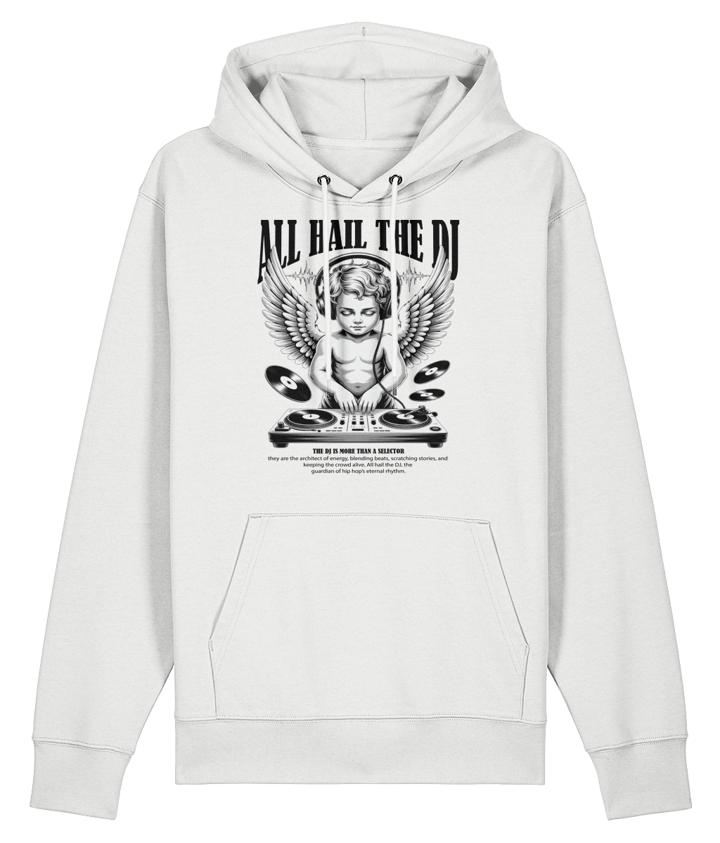 All Haill The DJ - Organic Heavyweight Hoodie