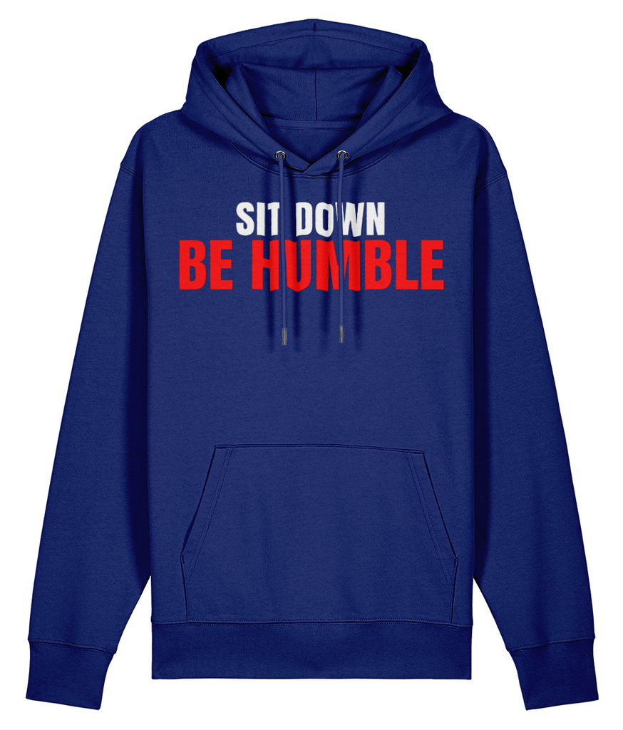 Be Humble - Organic Heavyweight Hoodie