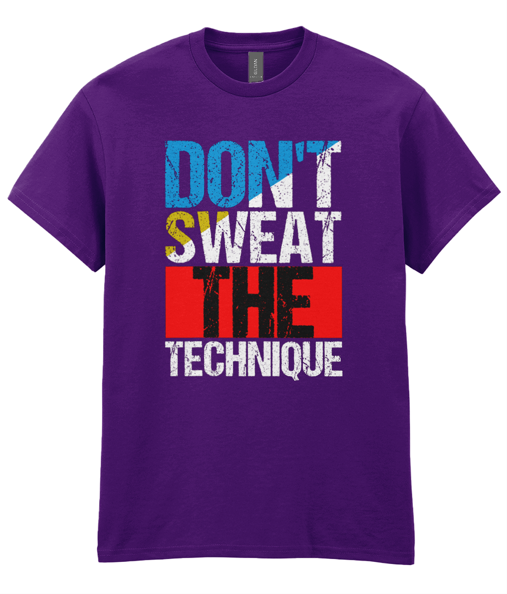 Don't Sweat The Technique - Hip Hop T-Shirt - 5 Colours