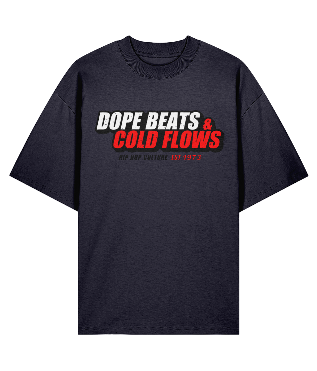 Dope Beats & Cold Flows - Oversize Organic Tee