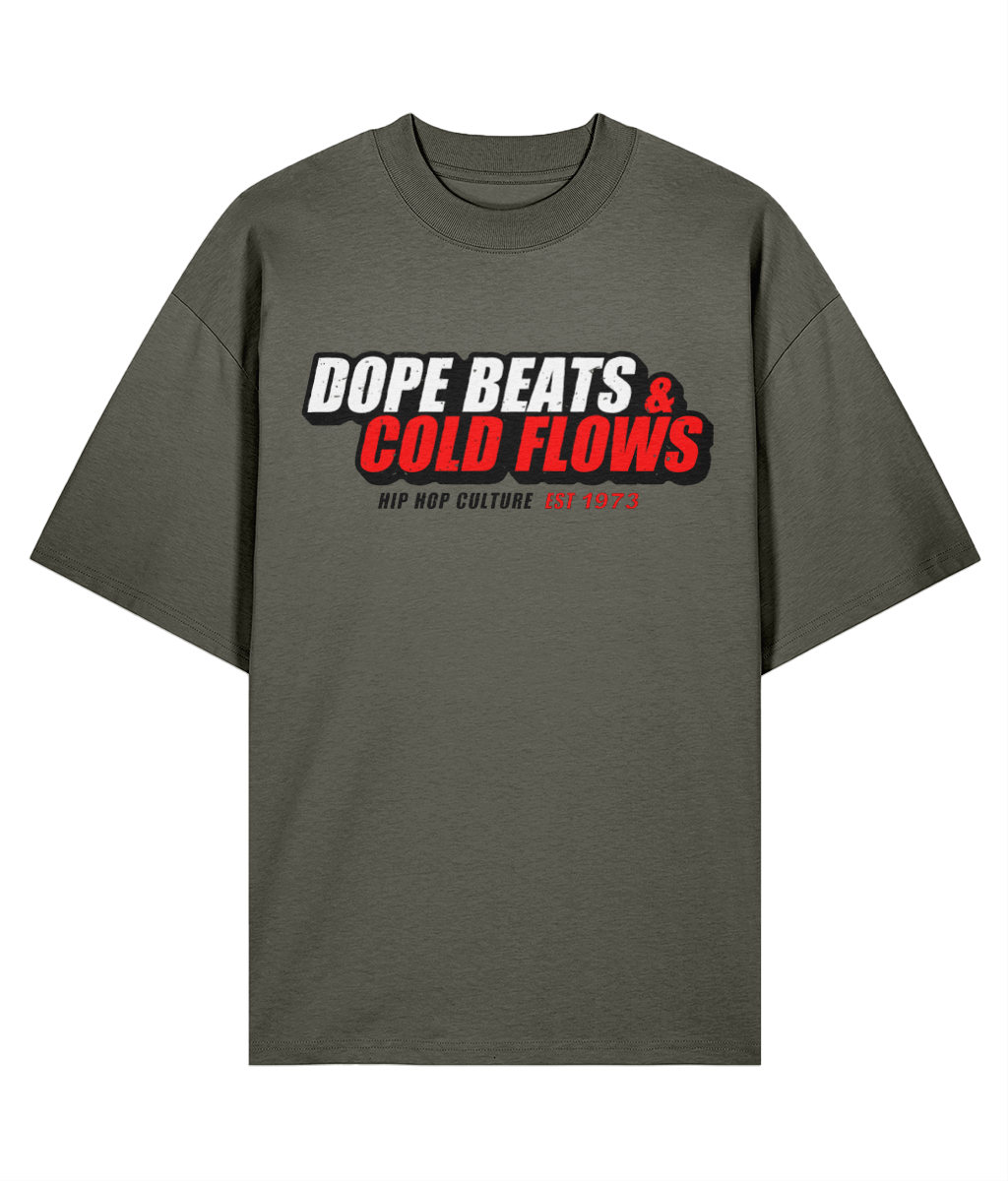 Dope Beats & Cold Flows - Oversize Organic Tee