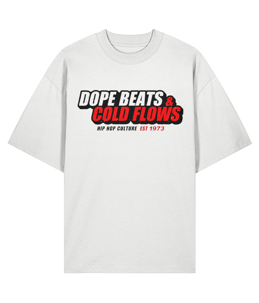 Dope Beats & Cold Flows - Oversize Organic Tee