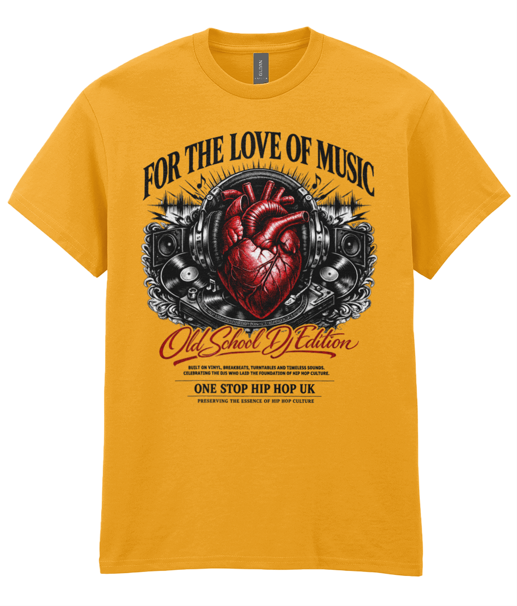 For The Love Of Music  - T-Shirt