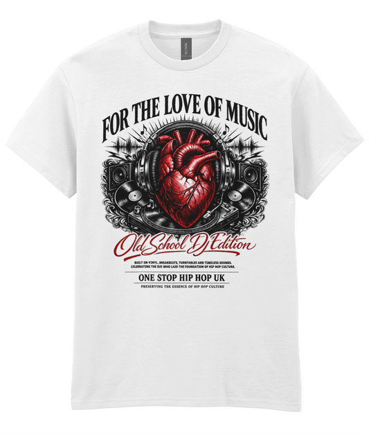 For The Love Of Music  - T-Shirt