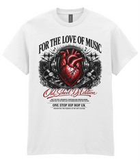 For The Love Of Music  - T-Shirt