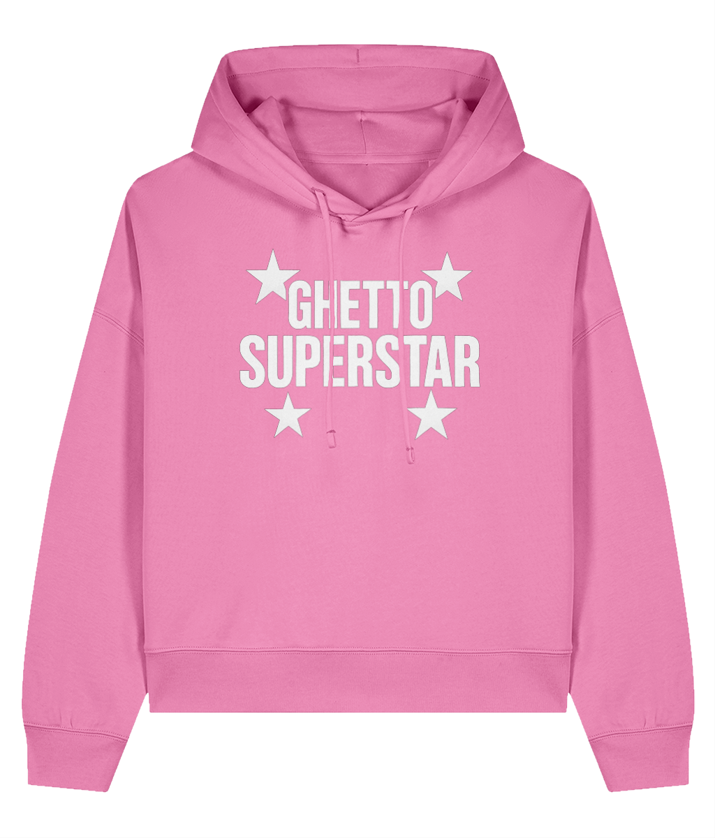 Ghetto Superstar - Organic Ladies Hip Hop Hoodie