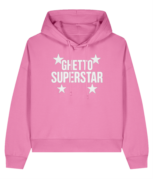 Ghetto Superstar - Organic Ladies Hip Hop Hoodie