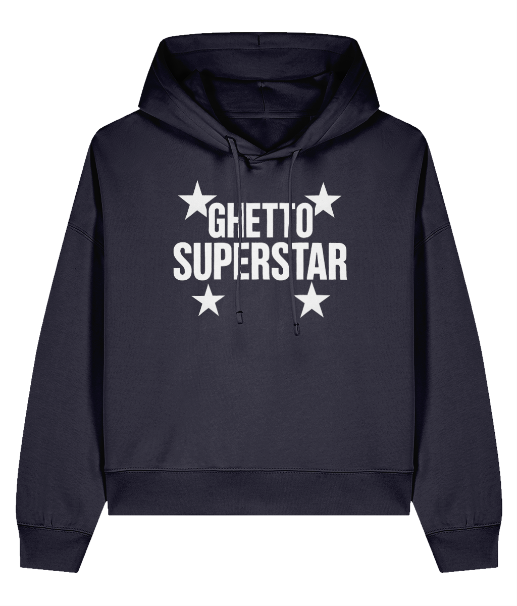 Ghetto Superstar - Organic Ladies Hip Hop Hoodie