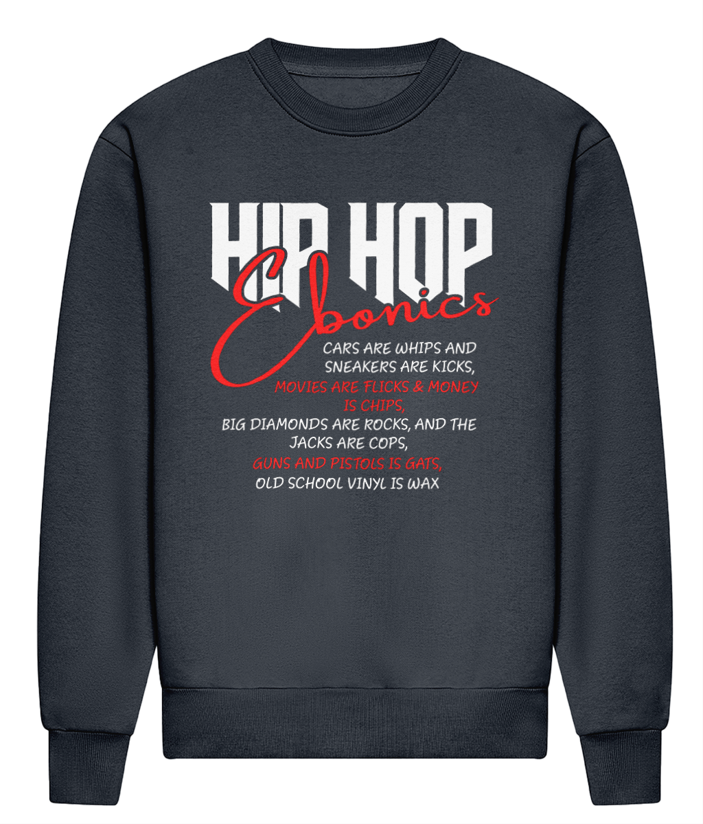 Hip Hop Ebonics - HEAVYWEIGHT SIGNATURE SWEATSHIRT