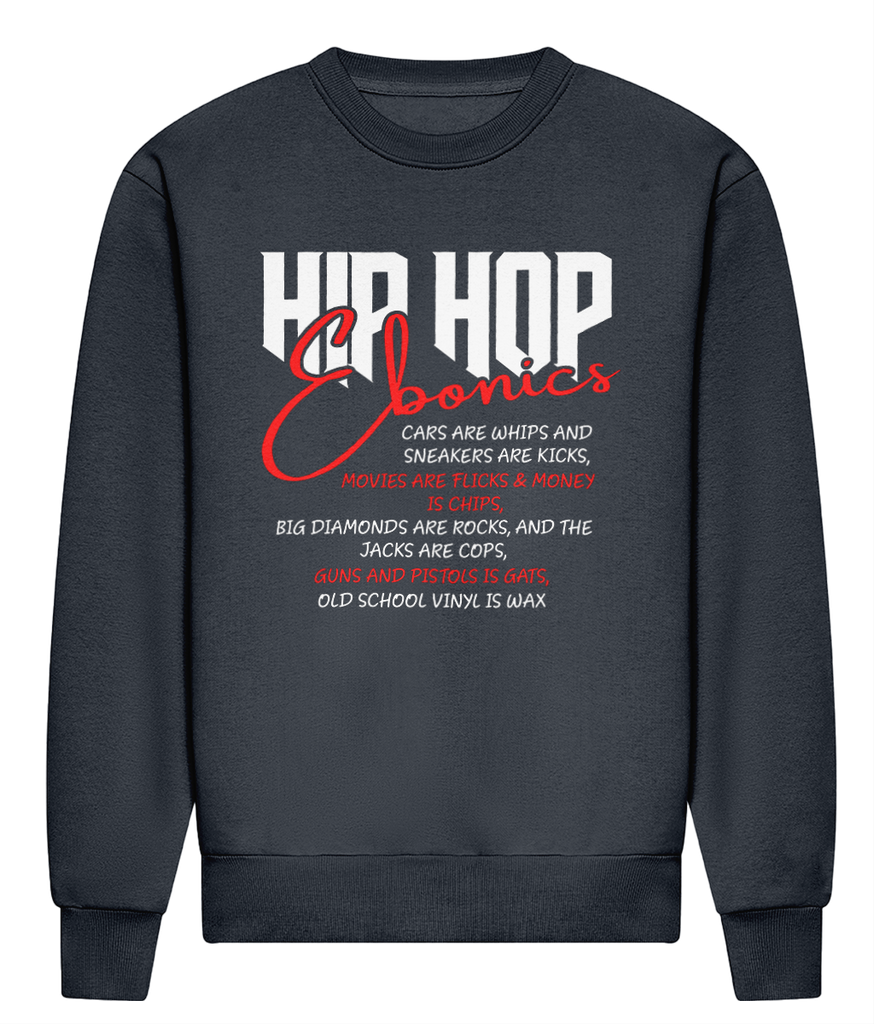 Hip Hop Ebonics - HEAVYWEIGHT SIGNATURE SWEATSHIRT
