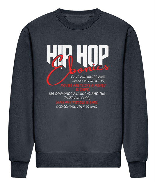 Hip Hop Ebonics - HEAVYWEIGHT SIGNATURE SWEATSHIRT